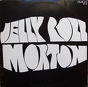 Jelly Roll Morton ‎– Jelly Roll Morton (1926-1939)