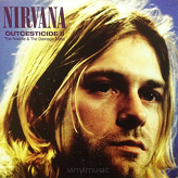 Nirvana ‎– Outcesticide II The Needle & The Damage Done