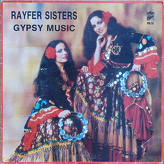 Rayfer Sisters ‎– Gypsy Music - Melodie Cygańskie