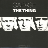 The Thing ‎– Garage