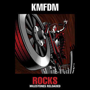 KMFDM ‎– Rocks (Milestones Reloaded)