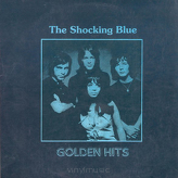 The Shocking Blue ‎– Golden Hits