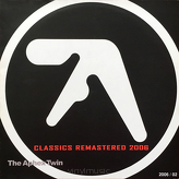 The Aphex Twin ‎– Classics Remastered 2006