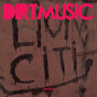 Dirtmusic ‎– Lion City