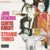 Jimi Hendrix & Curtis Knight ‎– Strange Things