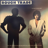 Rough Trade ‎– For Those Who Think Young