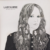 Ladyhawke ‎– Anxiety