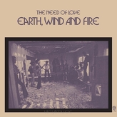Earth, Wind And Fire ‎– The Need Of Love