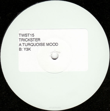 Trickster ‎– Turquoise Mood / Y3K