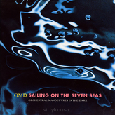 OMD ‎– Sailing On The Seven Seas