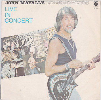 John Mayall's Bluesbreakers ‎– Live In Concert