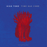 High Tone ‎– Time Has Come