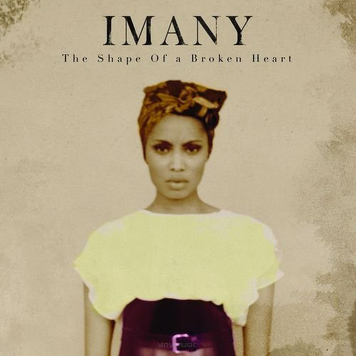 Imany ‎– The Shape Of A Broken Heart