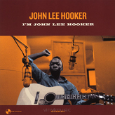 John Lee Hooker ‎– I'm John Lee Hooker