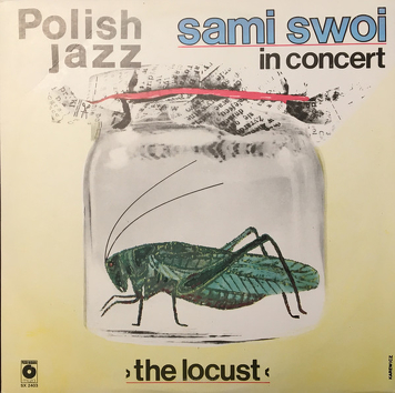 Sami Swoi ‎– The Locust
