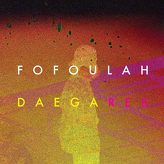 Fofoulah ‎– Daega Rek