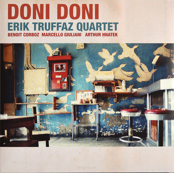 Erik Truffaz Quartet ‎– Doni Doni