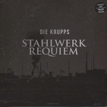 Die Krupps ‎– Stahlwerkrequiem