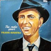 Frank Sinatra ‎– The Radio Years