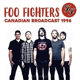 Foo Fighters ‎– Canadian Broadcast 1996