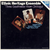 Ethnic Heritage Ensemble ‎– Three Gentlemen From Chikago