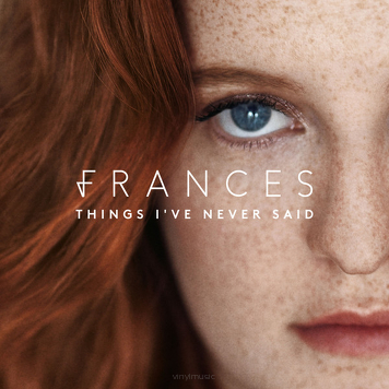 Frances ‎– Things I've Never Said