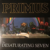 Primus ‎– The Desaturating Seven