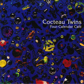 Cocteau Twins ‎– Four-Calendar Café