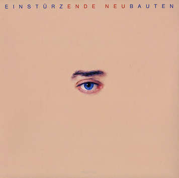Einstürzende Neubauten ‎– Ende Neu