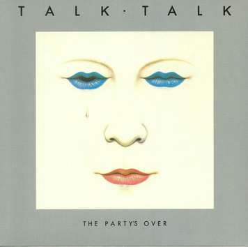 Talk Talk ‎– The Party's Over