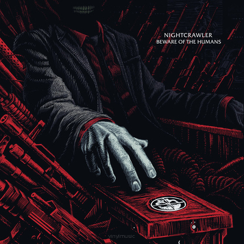 Nightcrawler ‎– Beware Of The Humans