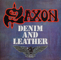 Saxon ‎– Denim And Leather
