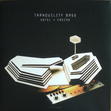 Arctic Monkeys ‎– Tranquility Base Hotel + Casino 
