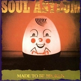 Soul Asylum ‎– Made To Be Broken