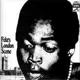 Fela Ransome-Kuti And His Africa '70 ‎– Fela's London Scene