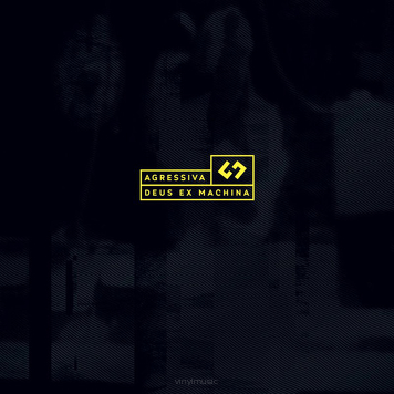 Agressiva 69 ‎– Deus Ex Machina