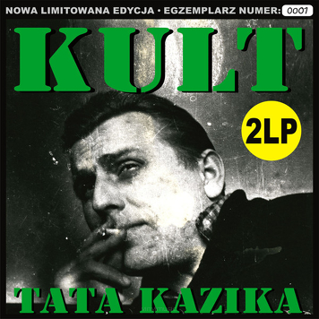 Kult ‎– Tata Kazika