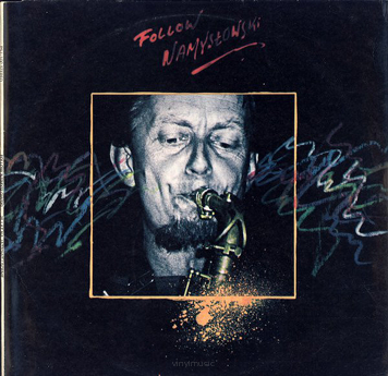 Zbigniew Namysłowski ‎– Follow Namysłowski (25 Lat Na Jazzowej Scenie)