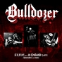 Bulldozer ‎– Alive...In Poland 2011 (Back After 22 Years) 