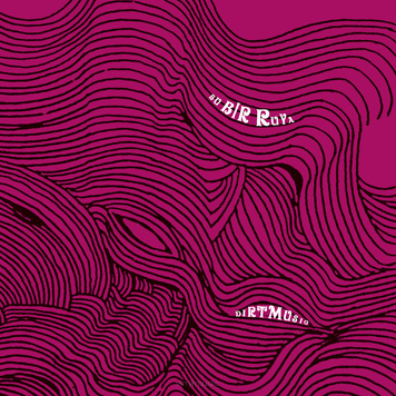 Dirtmusic ‎– Bu Bir Ruya