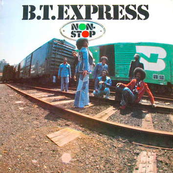 B.T. Express ‎– Non-Stop 