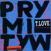 T.Love ‎– Prymityw