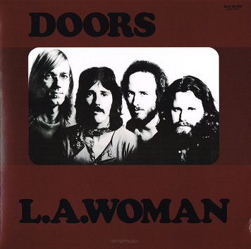 The Doors ‎– L.A. Woman