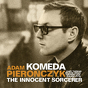 Adam Pierończyk Quintet ‎– Komeda - The Innocent Sorcerer