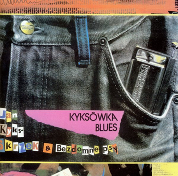 Jan "Kyks" Skrzek & Bezdomne Psy ‎– Kyksówka Blues