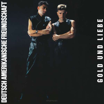 Deutsch Amerikanische Freundschaft ‎– Gold Und Liebe