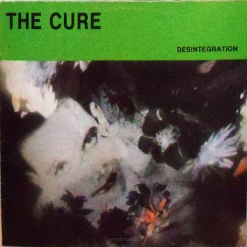 The Cure ‎– Desintegration