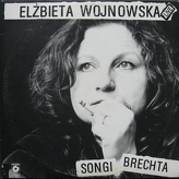Elżbieta Wojnowska ‎– Songi Brechta