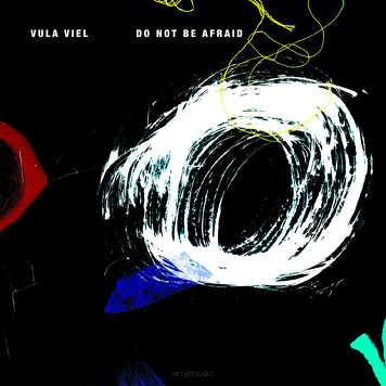 Vula Viel ‎– Do Not Be Afraid