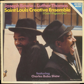 Joseph Bowie - Luther Thomas, Saint Louis Creative Ensemble Featuring Charles Bobo Shaw ‎– I Can't Figure Out (Whatcha Doin' To Me)